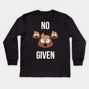 No Poops Given Funny Kids Long Sleeve T-Shirt